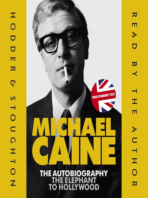 Title details for The Elephant to Hollywood by Michael Caine - Available